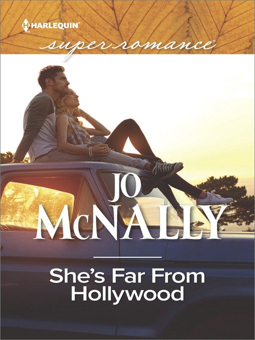 Title details for She's Far From Hollywood by Jo McNally - Available